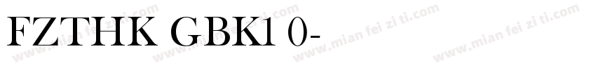 FZTHK GBK1 0字体转换